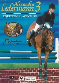 Alexandra Ledermann 3: Équitation Aventure