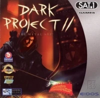 Dark Project II: The Metal Age (Sat.1 Games)
