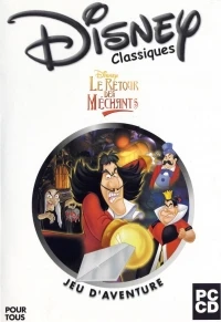 Disney Le Retour des Méchants - Disney Classiques