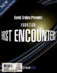 Frontier: First Encounters