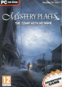 Mystery Places: The Town With No Name