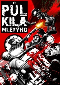 Půl kila mletýho [CZ][SK]
