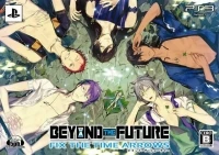 Beyond the Future: Fix the Time Arrows - Limited Edition