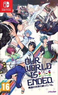 Our World Is Ended.