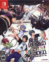 Our World Is Ended - Day One Edition