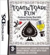 Magic Made Fun: Perform Tricks That Will Amaze Your Friends!