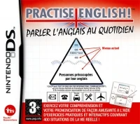 Practise English! Parler l'anglais au quotidien