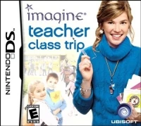 Imagine: Teacher Class Trip