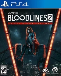 Vampire: The Masquerade: Bloodlines 2 - First Blood Edition