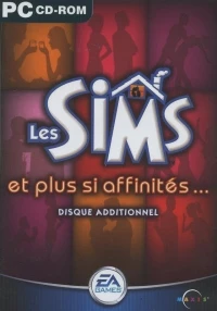 Sims, Les: Et Plus si AffinitÃ©s...