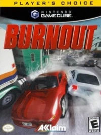 Burnout - Player's Choice