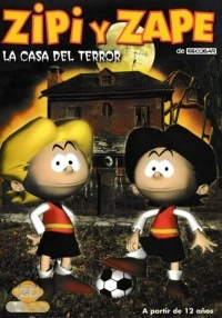 Zipi y Zape: La Casa del Terror