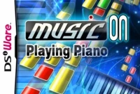 Music on: Playing Piano