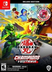 Bakugan: Champions of Vestroia - Deluxe Edition