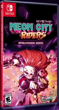 Neon City Riders - Super Powered Edition