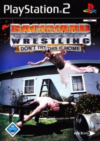 Backyard Wrestling: Don't Try This at Home [DE]