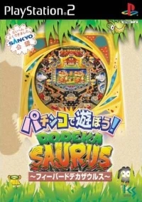 Pachinko de Asobou! Fever Dodeka Saurus