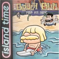 Beach Bum Pays His Rent, The