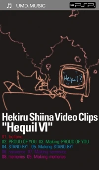 Hekiru Shiina Video Clips: Hequil VI