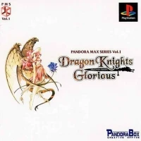 Dragon Knights Glorious - Pandora Max Series Vol. 1
