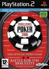 World Series of Poker 2008: Battle for the Bracelets [FR]