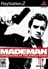Made Man: Confessions of the Family Blood