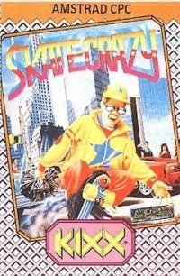 Skate Crazy - Kixx