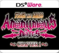 Anonymous Notes: Chapter 1: From the Abyss