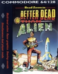 Better Dead Than Alien