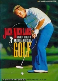 Jack Nicklaus' Greatest 18 Holes of Major Championship Golf