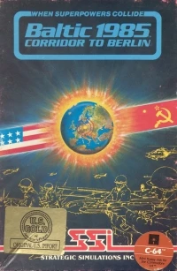 When Superpowers Collide: Baltic 1985: Corridor to Berlin