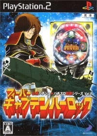 Hisshou Pachinko Pachi-Slot Kouryaku Series Vol. 9: CR Fever Captain Harlock
