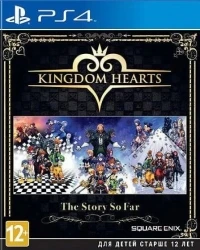 Kingdom Hearts: The Story So Far [RU]