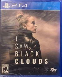 I Saw Black Clouds