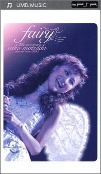 Fairy: 25th Anniversary Seiko Matsuda Concert Tour 2005